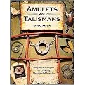 Amulets and Talismans (Simple Techniques for Creating Meaningful Jewelry) (Paperback)