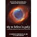 Why We Believe in God(s): A Concise Guide to the Science of Faith