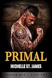 Primal (London Mob Book 2)