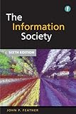 The information society : a study of continuity and change