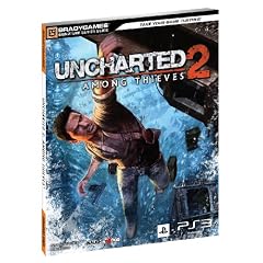 Uncharted 2: Among Thieves Signature Series Strategy Guide (Bradygames Signature)
