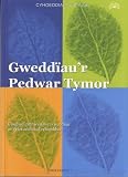 Gweddïau'r pedwar tymor : casgliad cynhwysfawr o weddïau ar gyfer addoliad cyhoeddus