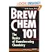 Brew Chem 101: The Basics of Homebrewing Chemistry
