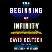 The Beginning of Infinity: Explanations That Transform the World | [David Deutsch]