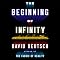 The Beginning of Infinity: Explanations That Transform the World