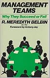 Management teams : why they succeed or fail