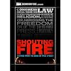 Shouting Fire: Stories From the Edge of Free Speech