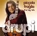 Drupi-Piccola E Fragile- The Big Hits