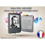 Kindle - Guide d�taill�. Astuces, mode d'emploi, fonctionnalit�s cach�espar Armelle Rapin