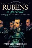 Rubens: A Portrait
