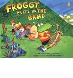 [(Froggy Plays in the Band)] [Author: London Jonathan] published on (June, 2004)