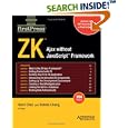  ZK: Ajax without the Javascript Framework 