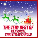 The Very Best Of Classical Christmas Carols
