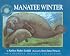 Manatee Winter (Smithsonian Oceanic Collection)