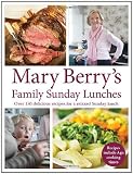 Mary Berry's Family Sunday Lunches