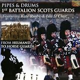 Pipes & Drums: From Helmand to Horse Guards