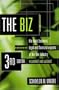 The Biz: The Basic Business, Legal and Financial Aspects of the Film Industry (Biz: The Basic Business, Legal & Financial Aspects of the Film)