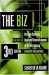 The Biz: The Basic Business, Legal and Financial Aspects of the Film Industry (Biz: The Basic Business, Legal & Financial Aspects of the Film)