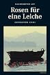 Rosen f�r eine Leiche
