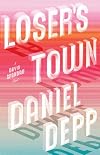 Loser's Town: A David Spandau Novel