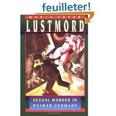 Lustmord: Sexual Murder in Weimar Germany