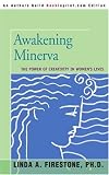 Awakening Minerva: The Power of Creativity in Women's Lives