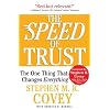 The Speed of Trust: The One Thing That Changes Everything