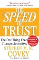 The SPEED of Trust: The One Thing That Changes Everything
