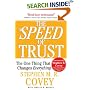 The SPEED of Trust: The One Thing That Changes Everything
