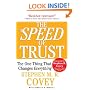 The SPEED of Trust: The One Thing That Changes Everything