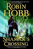 Shamans Crossing: The Second Son Trilogy