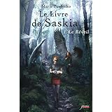 Le Livre de Saskia - Tome 1 : Le R�veilpar Marie Pavlenko