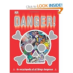 Danger! (Dk General Reference)