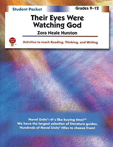 Their Eyes Were Watching God - Student Packet by Novel Units, Inc.