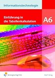 Bild zu: Informationstechnologie Modul A 6: Einf&uuml;hrung in die Tabellenkalkulation