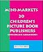 20 Children's Picture Book Publishers with Online Submissions (Mini-Markets)