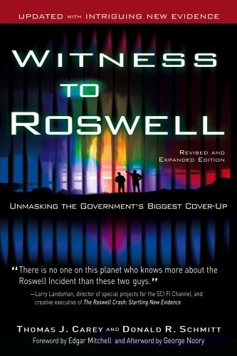Witness to Roswell: Unmasking the Government's Biggest Cover-up (Revised and Expanded Edition)
