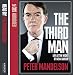 Compare Prices: The Third Man: Life at the Heart of New Labour