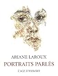 Portraits parl�s : J'ai r�v� de dessiner les gens qui changent le monde