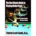 The One Minute Guide to Playing Better Pool: The Psychology of the Shot by  Patrick Scott Smith