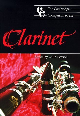 The Cambridge Companion to the Clarinet (Cambridge Companions to Music) (1996-02-23)