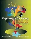 Psychology for Living: Adjustment, Growth, and Behavior Today (8th Edition)