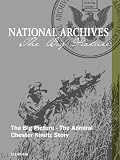 The Big Picture - The Admiral Chester Nimitz Story