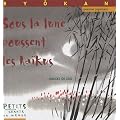 Sous la lune poussent les haikus