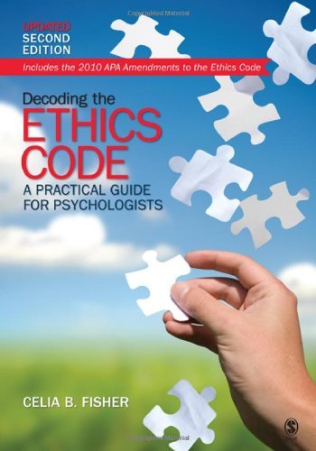 By Celia B. Fisher - Decoding the Ethics Code: A Practical Guide for Psychologists: 2nd (second) Edition