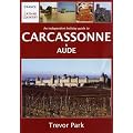 Cathar Country: An Independent Holiday Guide to Carcassonne and Aude