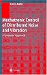 Mechatronic Control of Distributed Noise and Vibration: A Lyapunov Approach