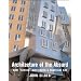 Architecture of the Absurd: How "Genius" Disfigured a Practical Art