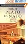 From Plato To NATO: The Idea of the West and Its Opponents