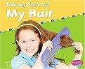 Taking Care of My Hair (Paperback)